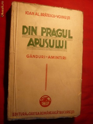 I.Al.Bratescu-Voinesti - Din Pragul Apusului -Amintiri -1940 foto