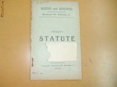 Statute Soc. pentru represintari Bucuresti 1908 foto