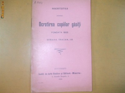 Statute Soc. pt ocrotirea copiilor gasiti Buc. 1906 foto