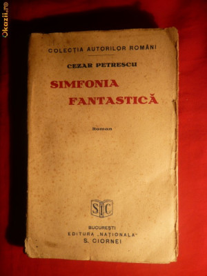 CEZAR PETRESCU -SIMFONIA FANTASTICA -Prima Editie 1929 foto
