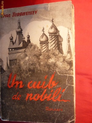 I.TURGHENIEV - UN CUIB DE NOBILI - cca.1937 foto