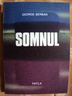 SOMNUL - GEORGE SERBAN foto