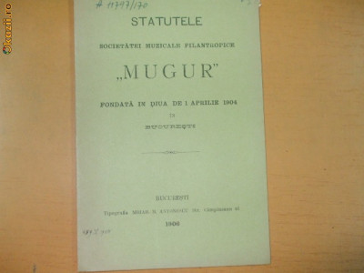 Statute Soc. filantropica ,,Mugur&amp;quot; Bucuresti 1906 foto