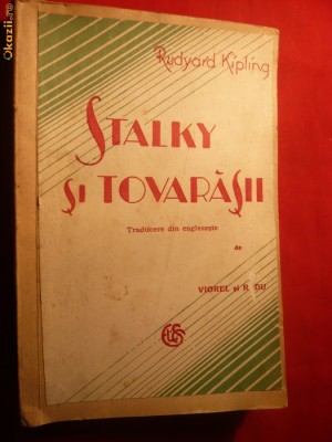 Rudyard Kipling - Stalky si Tovarasii - 1932 foto
