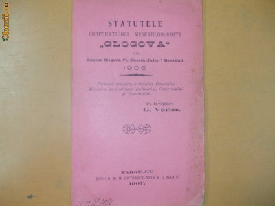 Statute Corporatie ,,Glogova&amp;quot; Mehedinti Tg Jiu 1907 foto