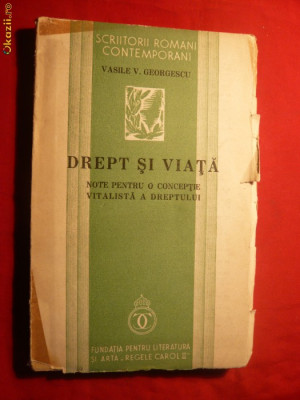 V.V.GEORGESCU - DREPT SI VIATA -Prima Editie 1936 foto