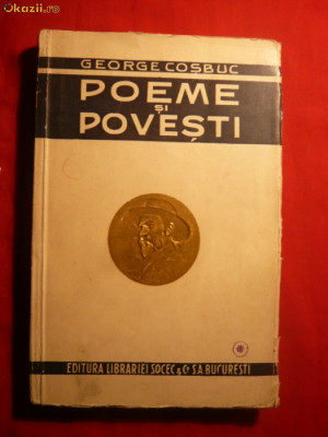 George Cosbuc -Poeme si povesti -1923 -ed.ingrij. de O.Minar foto