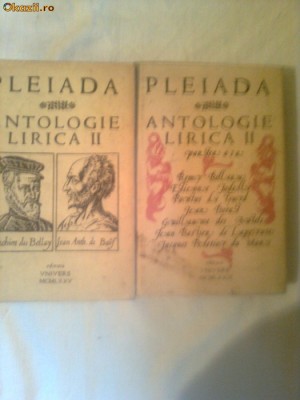 PLEIADA - ANTOLOGIE LIRICA II -partea I si partea a II-a foto