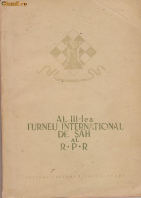 Al III - lea Turneu International de Sah al Romaniei ian.-febr.1953 foto