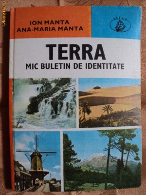 TERRA MIC BULETIN DE IDENTITATE - IOAN MANTA si ANA MARIA MANTA foto