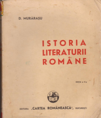 D.Murarasu / Istoria literaturii romane (editie 1941) foto