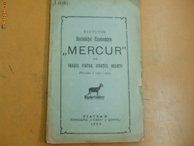 Statute Soc. ec. ,,Mercur&amp;quot; Piatra Neamt 1905 foto