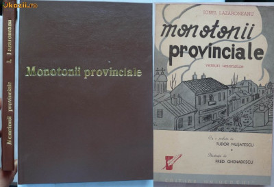 Ionel Lazaroneanu , Monotonii provinciale , versuri umoristice , interb. , ed. 1 foto