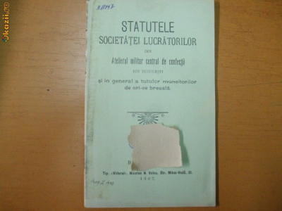 Statute Soc. lucratori atelier militar confectii Buc. 1907 foto