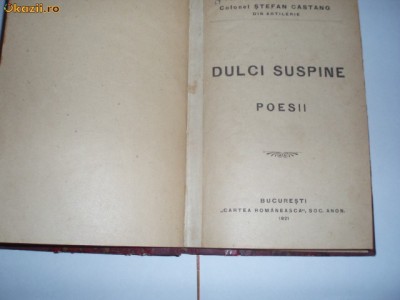 Colonel Stefan Castano din artilerie- DULCI SUSPINE POESII {1921} foto