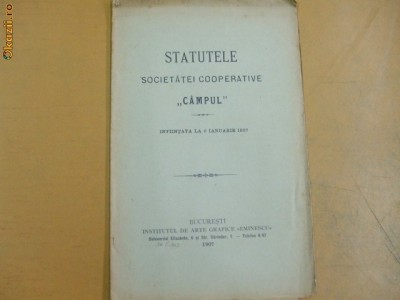Statute Soc. cooperativa ,,Campul&amp;quot; Buc. 1907 foto