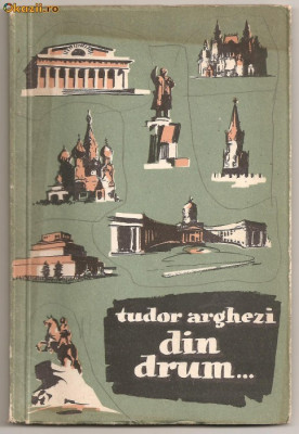 (C311) &amp;quot;DIN DRUM...&amp;quot; DE TUDOR ARGHEZI / PRELUAREA TEZAURULUI ARTISTIC ROMANESC foto