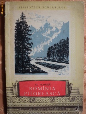 ROMANIA PITOREASCA - AL. VLAHUTA foto