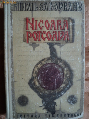 NICOARA POTCOAVA - MIHAIL SADOVEANU - prima editie ( princeps ) anul 1952 foto