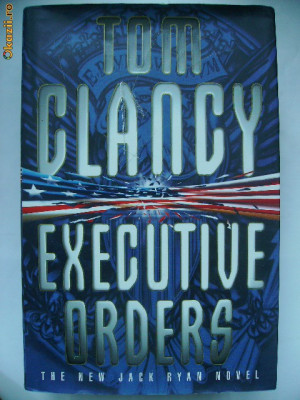 Tom Clancy - Executive orders (lb. engleza) foto
