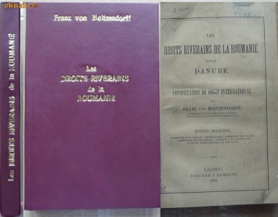 Holtzendorff , Drepturile riverane ale Romaniei pe Dunare , Leipzig , 1884 foto