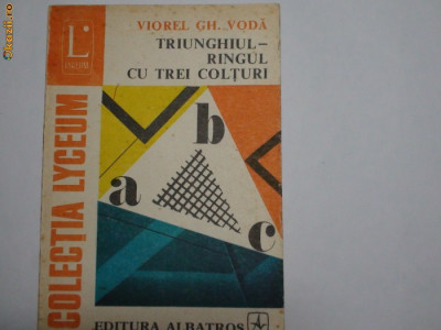 Triunghiul -Ringul cu trei colturi Viorel Gh.Voda,RF5/3 foto