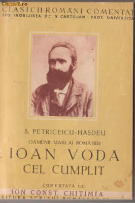 B.Petriceicu-Hasdeu / IOAN VODA CEL CUMPLIT (editie 1942,cu ilustratii) foto