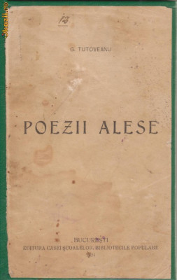 G.Tutoveanu / POEZII ALESE - editie 1924 foto