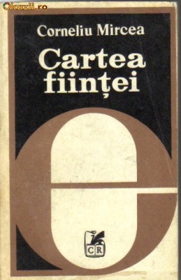 Corneliu Mircea - Cartea fiintei foto