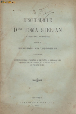 Discursurile ministrului justitiei Toma Stelian privind modificarea legii organice a Curtii de Casatie (editie 1910) foto