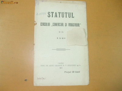 Statutul Cercului Comercial si industrial Iasi 1912 foto