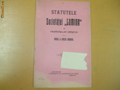 Statute Soc. meseriasi crestini ,,Lumina&amp;quot; Barlad 1910 foto