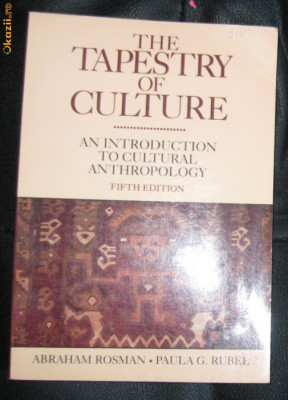 Rosman / Rubel The Tapestry of Culture An Introduction to cultural Anthropology foto