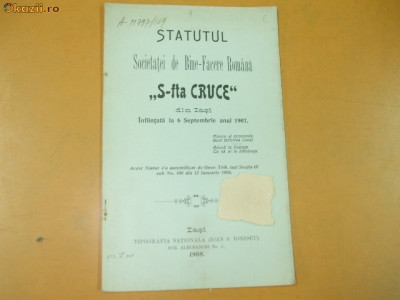 Statute Soc. binefacere ,,Sfanta Cruce&amp;quot; Iasi 1908 foto
