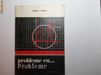 Probleme cu probleme - Autor : Nicolae C. Negoescu,RF4/1 foto