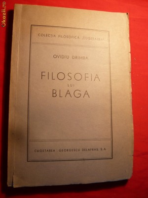 Ovidiu Drimba - Filozofia lui Blaga -Prima Editie 1944 foto