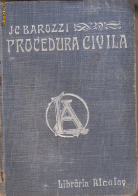 Ioan C.Barozzi / CODUL DE PROCEDURA CIVILA (editie 1910) foto