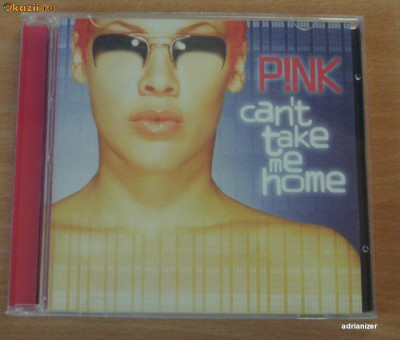 Pink - Can&amp;#039;t Take Me Home foto