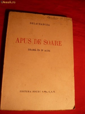 6. Barbu Stefanescu Delavrancea - Apus de Soare -cca.1941 Numerotata , 173 pag. foto