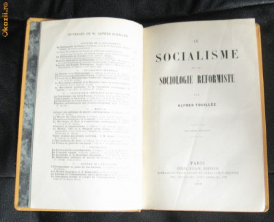 A Fouillee Le Socialisme et la sociologie reformiste Ed. F. Alcan 1909 ed. a 2-a foto