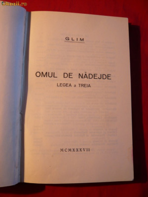 G-ral I. Manolescu = GLIM -Omul de Nadejde -Prima Ed. 1937 foto