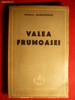 Mihail Sadoveanu -Valea Frumoasei -Ed. 1947 foto