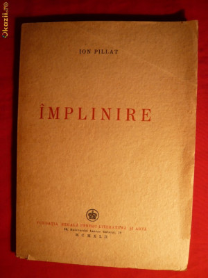 ION PILLAT - IMPLINIRE -1942 -Prima Editie - versuri foto