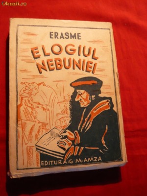 Erasme -Elogiul Nebuniei - ed.1942 foto