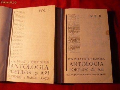 I.Pillat si Perpessicius - Antologia Poetilor -I Ed.1925 ,2vol.ilustratii Marcel Iancu foto