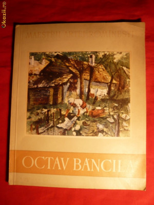 Octav Bancila - text:M.Epure -1956 -Prima Editie foto