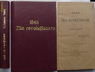 C. Colescu Vartic , 1848 , Zile revolutionare , 1898 , editia 1 foto