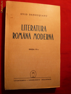 Ovid Densusianu - Literatura Romana Moderna - Ed 1943 foto