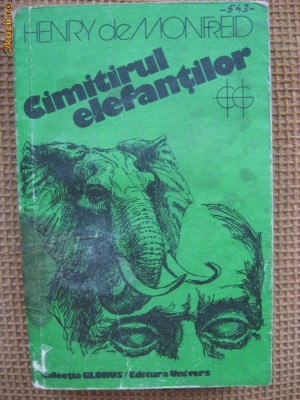 Henry de Monfreid - Cimitirul elefantilor (Globus) foto