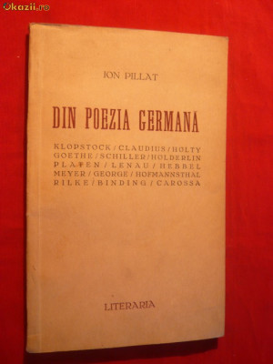 Ion Pillat - Din Poezia Germana -1942 Prima Editie foto